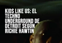 Kids Like Us: El techno underground de Detroit según Richie Hawtin